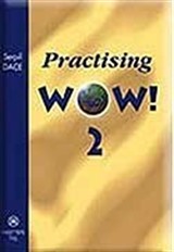 Practising Wow! 2