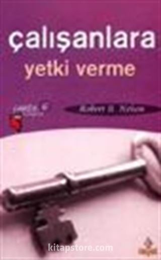 Çalışanlara Yetki Verme