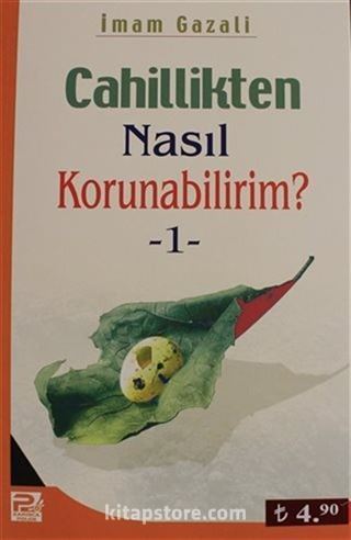 Cahillikten Nasıl Korunabilirim? 1