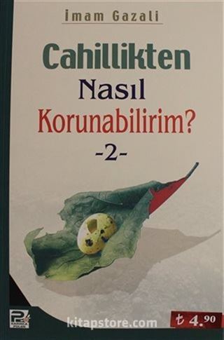 Cahillikten Nasıl Korunabilirim? 2