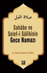 Sahabe ve Selefi Salihinin Gece Namazı