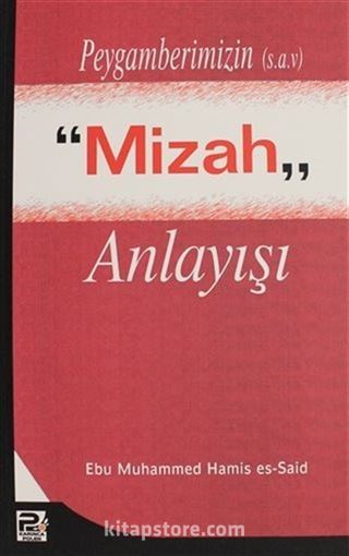 Peygamberimizin (s.a.v.) Mizah Anlayışı