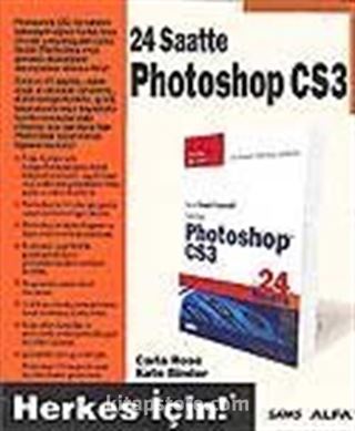 24 Saatte Photoshop CS3 Herkes İçin!