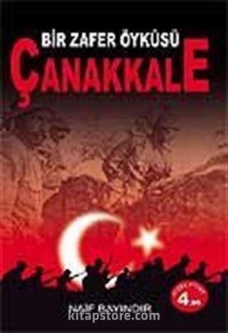 Bir Zafer Öyküsü Çanakkale