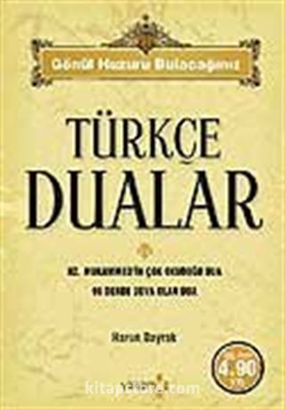 Gönül Huzur Bulacağınız Türkçe Dualar