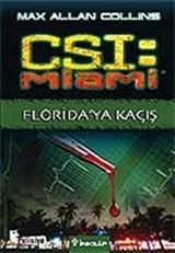 Florida'ya Kaçış / CSI Miami