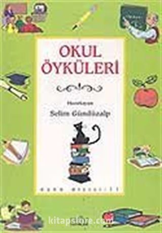 Okul Öyküleri