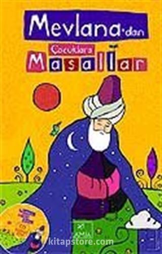 Mevlana'dan Çocuklara Masallar