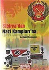 Sibirya'dan Nazi Kampları'na