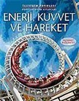 Enerji, Kuvvet ve Hareket