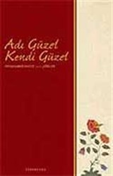 Adı Güzel Kendi Güzel / Peygamberimiz'e (s.a.v) Şiirler