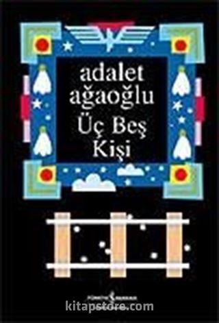 Üç Beş Kişi (Ciltsiz)