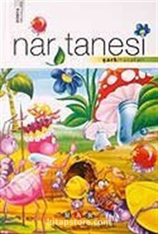 Nar Tanesi / Şark Masalları