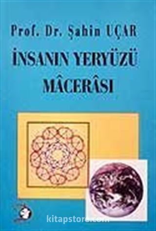 İnsanın Yeryüzü Macerası