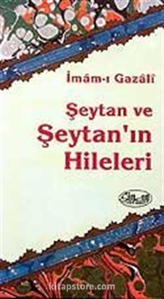 Şeytan ve Şeytan'ın Hileleri