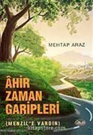 Ahir Zaman Garipleri