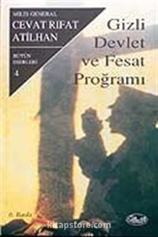 Gizli Devlet ve Fesat Programı