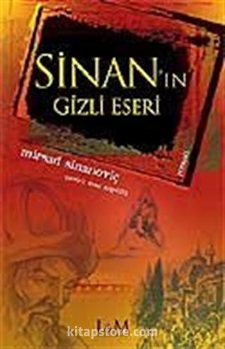 Sinan'ın Gizli Eseri