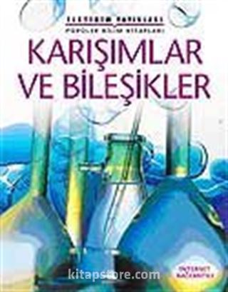 Karışımlar ve Bileşikler