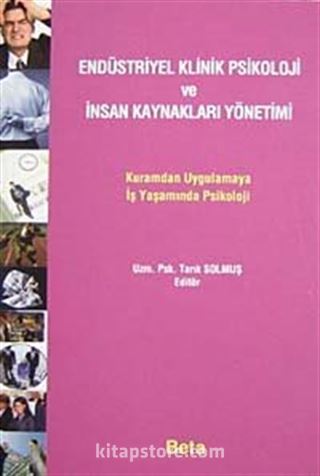 Endüstriyel Klinik Psikoloji ve İnsan Kaynakları Yönetimi