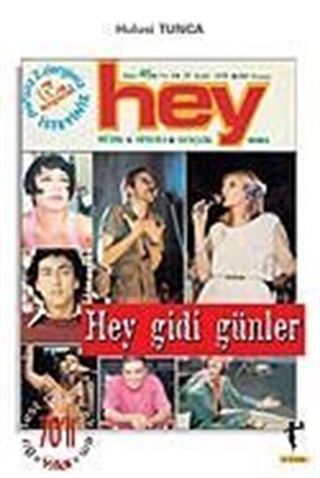 Hey Gidi Günler / 70li Yıllar