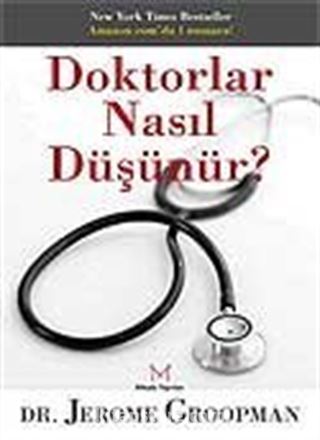 Doktorlar Nasıl Düşünür?