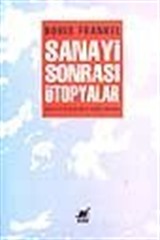 Sanayi Sonrası Ütopyalar