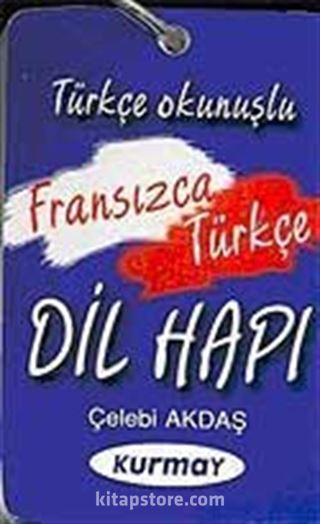 Fransızca - Türkçe Dil Hapı / Türkçe Okunuşlu