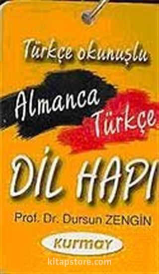 Almanca - Türkçe Dil Hapı / Türkçe Okunuşlu