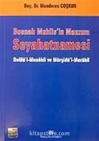 Bosnalı Muhlis'in Manzum Seyahatnamesi