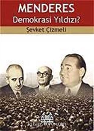 Menderes Demokrasi Yıldızı?