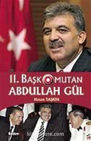 11. Başkomutan Abdullah Gül