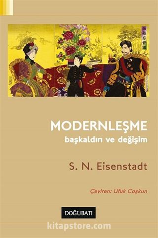 Modernleşme Başkaldırı ve Değişim