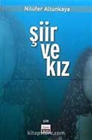 Şiir ve Kız