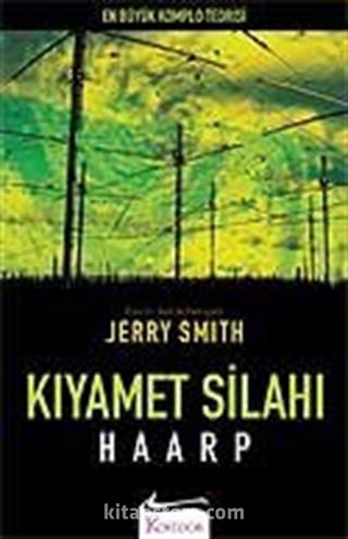 Kıyamet Silahı: Haarp