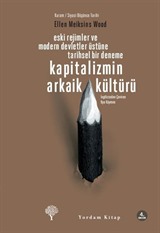 Kapitalizmin Arkaik Kültürü