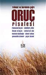 Oruç Risalesi / Rahmet ve Berekete Çağrı