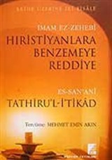 Hıristiyanlara Benzemeye Reddiye / Tathiru'l-İ'tikad