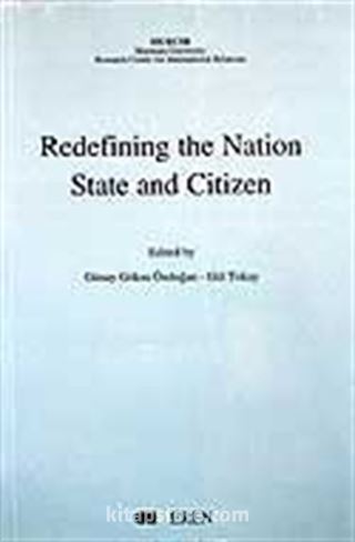 Redefining the Nation State and Citizen