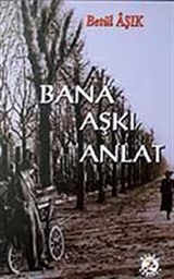 Bana Aşkı Anlat