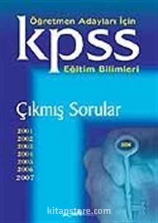 KPSS 2008 Eğitim Bilimleri Çıkmış Sorular (2001-2007)