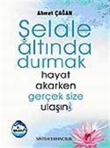 Şelale Altında Durmak