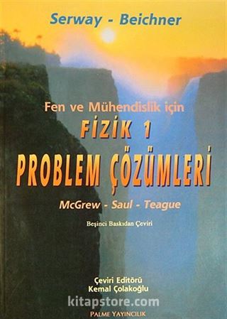 Fizik 1 Problem Çözümleri / Fen ve Mühendislik İçin