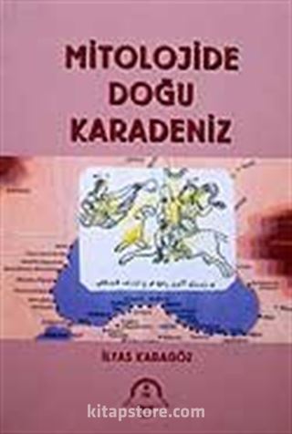 Mitolojide Doğu Karadeniz