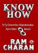 Know-How / İyi İş Çıkaranları Diğerlerinden Ayırt Eden 8 Beceri (Ciltli)