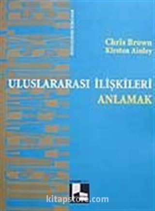 Uluslararası İlişkileri Anlamak