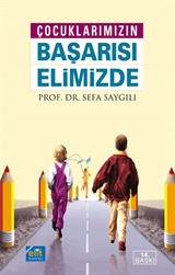 Çocuklarımızın Başarısı Elimizde