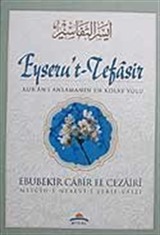 Eyseru't-Tefasir - Kur'an-ı Anlamanın En Kolay Yolu (10 Cilt Takım)