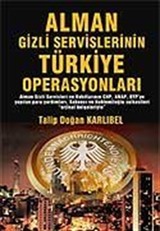 Alman Gizli Servislerinin Türkiye Operasyonları