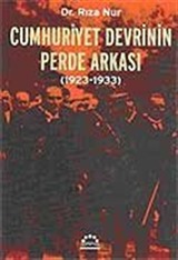 Cumhuriyet Devrinin Perde Arkası (1923-1933)